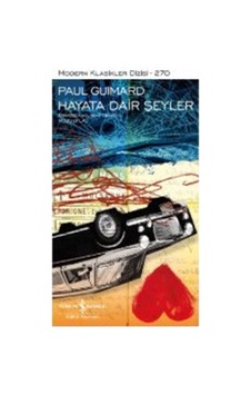 Hayata Dair Şeyler Ciltli / Paul Guimard