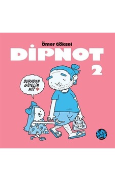 Dipnot 2 / Ömer Göksel Dipnot 2 / Ömer Göksel