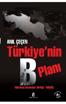 Türkiye'nin B Planı - Anıl Çeçen - Kilit Türkiye'nin B Planı - Anıl Çeçen - Kilit