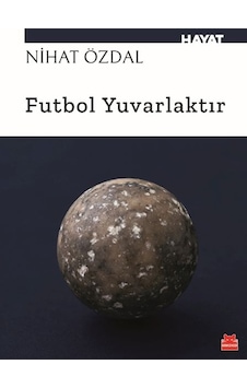 Futbol Yuvarlaktır Diğer