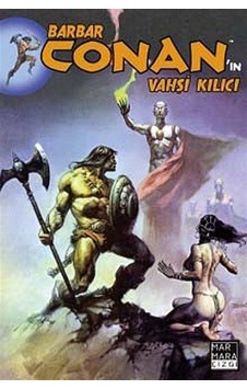 Barbar Conan'ın Vahşi Kılıcı -4 / Roy Thomas