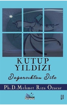 Kutup Yıldızı / Mehmet Rıza Özacar