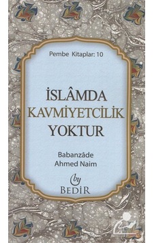 İslam'da Kavmiyetçilik Yoktur (Cep Boy) Pembe Kitaplar:10 / Ba... 9786055657512 İslam'da Kavmiyetçilik Yoktur (Cep Boy) Pembe Kitaplar:10 / Ba... 9786055657512