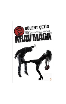 Kraw Maga Eğitim Kitabı - Bülent Çetin - Cinius Kraw Maga Eğitim Kitabı - Bülent Çetin - Cinius
