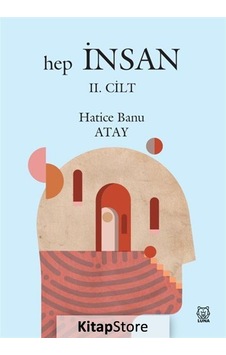 Hep İnsan (2. Cilt) / Hatice Banu Atay Hep İnsan (2. Cilt) / Hatice Banu Atay