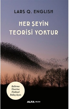 Her Şeyin Teorisi Yoktur  - Lars Q. English  - Alfa Yayıncılık