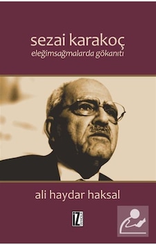 Sezai Karakoç - Eleğimsağmalarda Gökanıtı - Ali Haydar Haksal - İz Yayıncılık Sezai Karakoç - Eleğimsağmalarda Gökanıtı - Ali Haydar Haksal - İz Yayıncılık