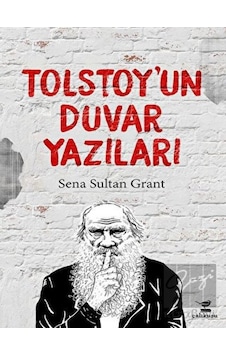 Tolstoy'un Duvar Yazıları- Çalıkuşu