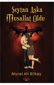 Şeytan Aşka Musallat Oldu Şeytan Aşka Musallat Oldu