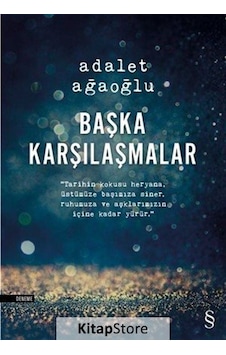 Başka Karşılaşmalar / Adalet Ağaoğlu N11.1035 Başka Karşılaşmalar / Adalet Ağaoğlu N11.1035