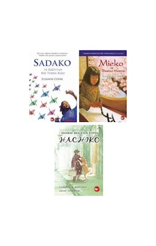 Ilkokul Okunması Gerekenler Seti / Sadako - Mieko - Hachiko Ilkokul Okunması Gerekenler Seti / Sadako - Mieko - Hachiko