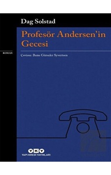 Profesör Andersen'in Gecesi Yapı Kredi Yayınları - Yapı Kredi Yayınları