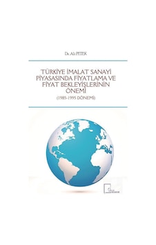 Türkiye İmalat Sanayi Piyasasında Fiyatlama ve Fiyat Bekleyişlerinin Önemi - Ali Petek - Gece Akademi Türkiye İmalat Sanayi Piyasasında Fiyatlama ve Fiyat Bekleyişlerinin Önemi - Ali Petek - Gece Akademi