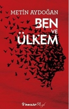 Ben ve Ülkem Metin Aydoğan 2.El İadesiz Temiz Ben ve Ülkem Metin Aydoğan 2.El İadesiz Temiz