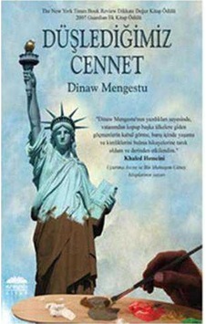 Düşlediğimiz Cennet - Dinaw Mengestu Düşlediğimiz Cennet - Dinaw Mengestu