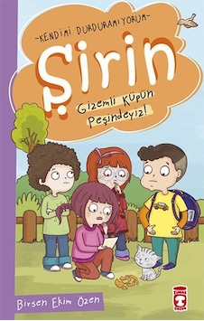 Şirin - Gizemli Küpün Peşindeyiz! - Birsen Ekim Özen - Timaş Çocuk Şirin - Gizemli Küpün Peşindeyiz! - Birsen Ekim Özen - Timaş Çocuk