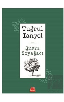 Şiirin Soyağacı - Tuğrul Tanyol - Kırmızı Kedi