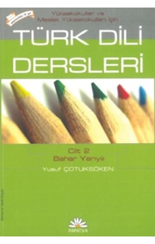 Türk Dili Dersleri Myo Için Cilt 2 Yusuf Çotuksöken