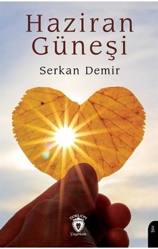 Haziran Güneşi / Serkan Demir Haziran Güneşi / Serkan Demir