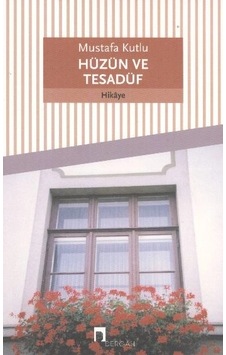Hüzün Ve Tesadüf Hüzün Ve Tesadüf