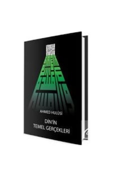 Dinin Temel Gerçekleri - Ahmed Hulusi - Kitsan Yayınevi Dinin Temel Gerçekleri - Ahmed Hulusi - Kitsan Yayınevi