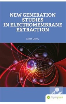 New Generation Studies In Electromembrane Extraction - Canan Onaç - Hiperlink