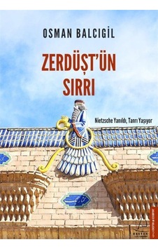 Zerdüşt'Ün Sırrı / Osman Balcıgil