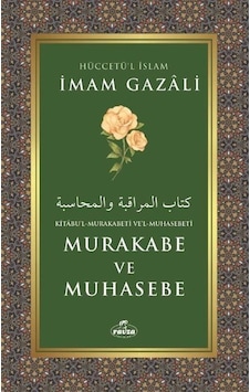 Murakabe ve Muhasebe - İmam Gazali - Ravza Yayınları Murakabe ve Muhasebe - İmam Gazali - Ravza Yayınları