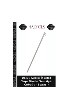 Delux Serisi İskelet Yapı Gövde Şemsiye Çubuğu Sopası