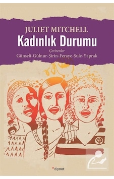 Kadınlık Durumu - Juliet Mitchell