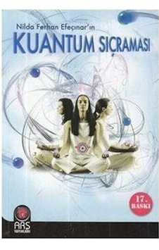 Kuantum Sıçraması / Nilda Ferhan Efeçınar Kuantum Sıçraması / Nilda Ferhan Efeçınar