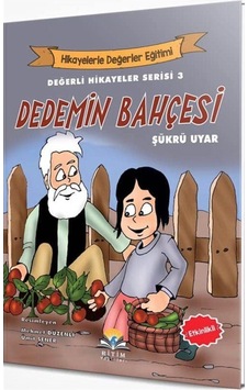 Dedemin Bahçesi-Değerli Hikayeler Serisi 3 - Şükrü Uyar - Ritim Plus Yayınları Dedemin Bahçesi-Değerli Hikayeler Serisi 3 - Şükrü Uyar - Ritim Plus Yayınları