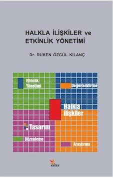Halkla İlişkiler ve Etkinlik Yönetimi - Ruken Özgül Kılanç - Kriter Halkla İlişkiler ve Etkinlik Yönetimi - Ruken Özgül Kılanç - Kriter