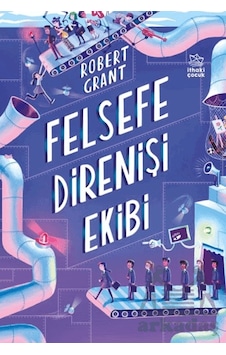 Felsefe Direnişi Ekibi Ciltli İthaki Çocuk Yayınları Felsefe Direnişi Ekibi Ciltli İthaki Çocuk Yayınları