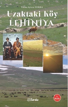 Uzaktaki Köy Lehiniya / Fatma Ayten Zorba Uzaktaki Köy Lehiniya / Fatma Ayten Zorba