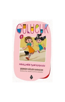 Gülücük 4-Mahallenin Oyun Kurucusu - Şebnem Güler Karacan - Uğurböceği Gülücük 4-Mahallenin Oyun Kurucusu - Şebnem Güler Karacan - Uğurböceği