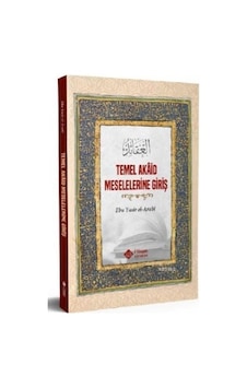 Temel Akaid Meselelerine Giriş Temel Akaid Meselelerine Giriş