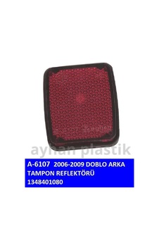 Arka Tampon Reflektörü Ayhan A6107 Fiat Doblo 2006-2009 Arka Tampon Reflektörü Ayhan A6107 Fiat Doblo 2006-2009