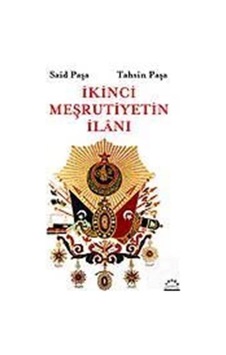 İkinci Meşrutiyetin İlanı- Örgün Yayınları