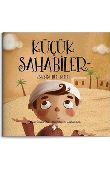 Küçük Sahabiler 1 - Enes'in Bir Sırrı Küçük Sahabiler 1 - Enes'in Bir Sırrı