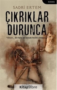 Çıkrıklar Durunca - Sadri Ertem - Telgrafhane Yayınları Çıkrıklar Durunca - Sadri Ertem - Telgrafhane Yayınları