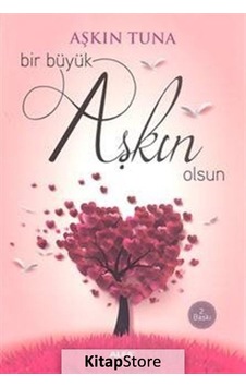 Bir Büyük Aşkın Olsun / Aşkın Tuna Bir Büyük Aşkın Olsun / Aşkın Tuna