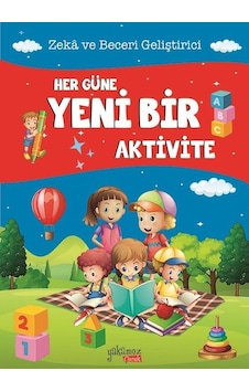 Her Güne Yeni Bir Aktivite-Zeka ve Beceri Geliştirici- Yakamoz Yayınları Her Güne Yeni Bir Aktivite-Zeka ve Beceri Geliştirici- Yakamoz Yayınları