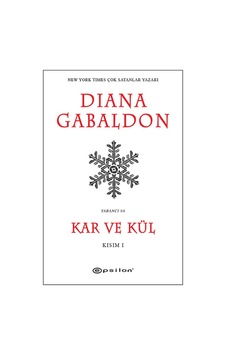 Kar ve Kül-Kısım 1 - Diana Gabaldon - Epsilon Yayınevi Kar ve Kül-Kısım 1 - Diana Gabaldon - Epsilon Yayınevi