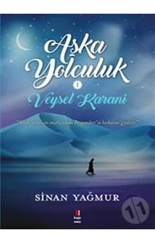 Aşk'a Yolculuk - Sinan Yağmur - Kapı Yayınları Aşk'a Yolculuk - Sinan Yağmur - Kapı Yayınları
