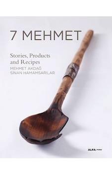 7 Mehmet-Stories Products and Recipes - Mehmet Akdağ - Alfa Yayıncılık 7 Mehmet-Stories Products and Recipes - Mehmet Akdağ - Alfa Yayıncılık