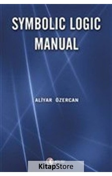 Symbolic Logic Manual - Aliyar Özercan - ODTÜ Yayıncılık