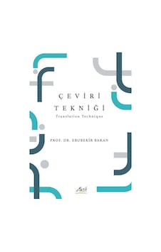 Çeviri Tekniği & Translation Technique / Prof. Dr. Ebubekir Bakan Çeviri Tekniği & Translation Technique / Prof. Dr. Ebubekir Bakan