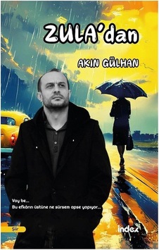 Zula'dan / Akın Gülhan