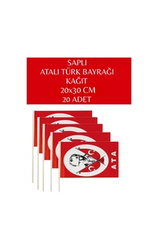 Büyük Boy 20 Adet Çubuklu Kağıt Atalı Türk Bayrağı Çıtalı Sopalı Saplı Bayrak 20x30 Cm Büyük Boy 20 Adet Çubuklu Kağıt Atalı Türk Bayrağı Çıtalı Sopalı Saplı Bayrak 20x30 Cm